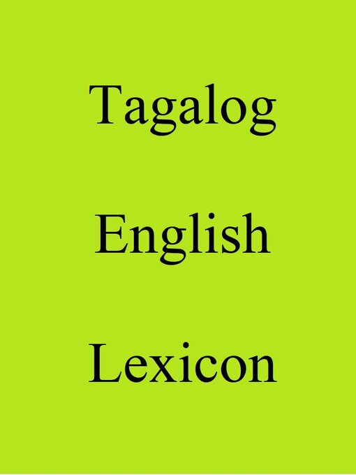 Title details for Tagalog English Lexicon by Trebor Hog - Available